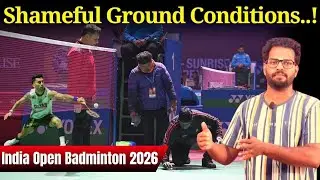India Open Badminton 2026 - Very Poor Management | Shameful Conditions, Poor Hygiene and Lighting 