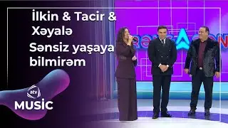Sənsiz yaşaya bilmirəm - İlkin Əhmədov & Tacir Şahmalıoğlu & Xəyalə Qafarzadə / Canlı ifa