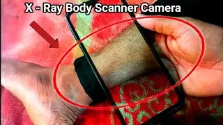 X ray Body Scanner Camera Aap | Real Or Fake | X ray Body Scanner Camera Aap Download