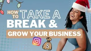 How to GROW YOUR INSTAGRAM FOLLOWERS and YOUR BUSINESS SALES This Holiday Season 2026 While You Rest