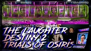 The Laughter | Destiny 2 Trials of Osiris | A Funny Thing Happened on the Way to the Lighthouse