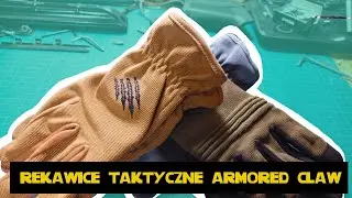 PREZENTACJA - Rękawice Taktyczne od Armored Claw