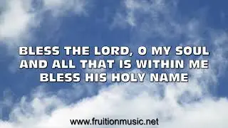 Bless The Lord O My Soul (Low Key) [Instrumental with Lyrics]