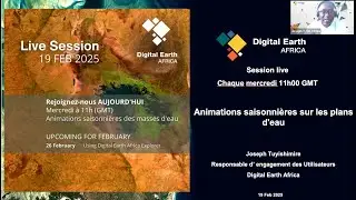 Live session 209 Animations saisonni&egrave;res des masses d'eau Digital Earth Africa