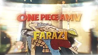 [4K]One piece「AMV/EDIT」(Farazi remastered)