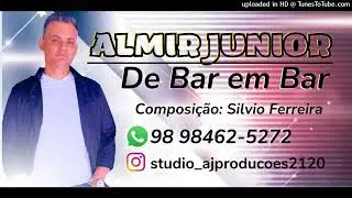 ALMIR JUNIOR - O Cantor da Sofr&ecirc;ncia - DE BAR EM BAR