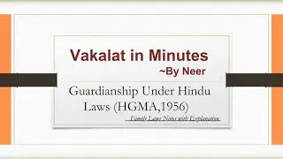 Guardianship under Hindu Minorities and Guardianship Act, 1956📚Notes and Explanation