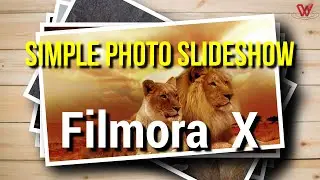 Simple Photo Slideshow Filmora X