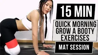 🍑15 MIN QUICK MORNING FlOW A BOOTY EXERCISES - MAT SESSION, quick & effective butt burnout training