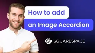 How to add an Image Accordion to Squarespace