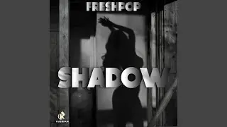 Shadow