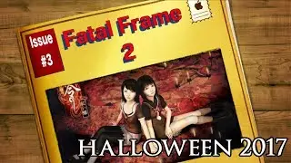 Fatal Frame 2: Crimson Butterfly | Halloween 2017