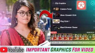 3 Most Of Clip Graphics In Kinemaster Used By Youtuber // Kinemaster Best Clip Graphics For YouTuber