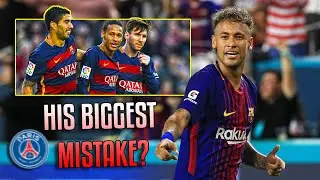 The Biggest Mistake in Neymar's career - He Regrets?