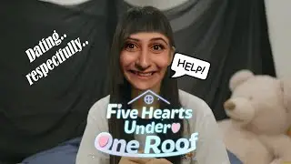 Rethinking my life's decisions | Five hearts under one roof | Part 2