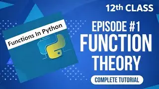Master Functions in Python: Complete Theory Blitz 