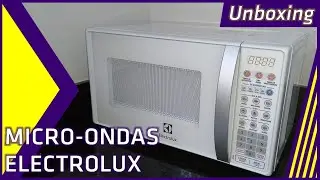 Micro ondas Electrolux - Unboxing e Primeiro Teste