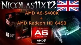 AMD A6-5400K APU in Dual Graphics with the AMD Radeon HD 6450 Review