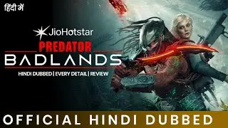 Predator Badlands Hindi Dubbed & Review | Predator Badlands 2025 Alien Movie | Jiohotstar 