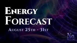 Energy Forecast August 25th - 31st
