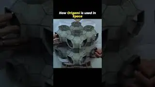 How Origami is used in space Engineering