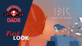 Iris and the Giant - First Look | Nintendo Switch