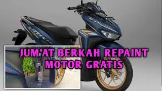 Jum'at BERKAH REPAINT MOTOR GRATIS