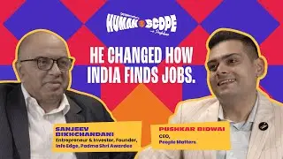 The Man Behind Naukri.com & India&rsquo;s Job Search Revolution | Humanscope Ep 7 ft. Sanjeev Bikhchandani
