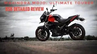 Mahindra Mojo BS6 - Is it The Ultimate Tourer? Detailed Review