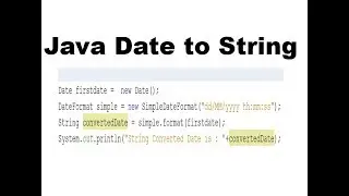 How to Convert Java Date to String Example