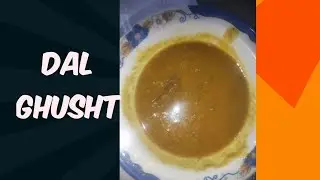Dal ghust recipe Ghar k banana khana