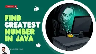 HOW TO FIND THE GREATEST NUMBER IN JAVA. @Adi_Code_Hub