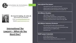 International Tax Lawyers - Offshore Compliance, Voluntary Disclosure, IRS Streamlined, FATCA & FBAR