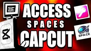 How To Access Spaces Capcut PC (Step by Step Guide &ndash; Full Tutorial)