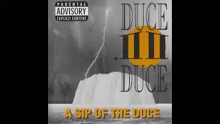 Duce Duce   1994 A Sip Of The Duce