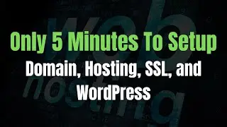 Easy Steps to Domain, Hosting, SSL, and WordPress Configuration