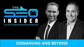 SEO Insider Episode 16, Seth & Braden Pollock: Domaining and Beyond