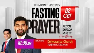 🛑🔴🅻🅸🆅🅴  Fasting Prayer  🛑 02 october 2025 🛑 Pr. Denson Joseph Ministering