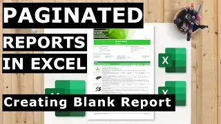 Creating Blank Report (course: FREE Professional & Paginated Excel Reports without Power BI)