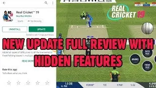 REAL CRICKET 19 NEW UPDATE FULL REVIEW || WITH HIDDEN FEATURES || NEW FEATURES IN NEW UPDATE ||