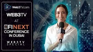 Recap: FiNext Conference Dubai 2023