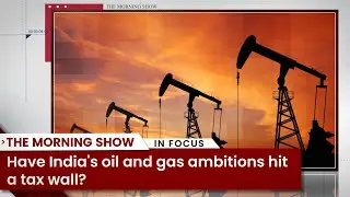 Have India's oil and gas ambitions hit a tax wall?