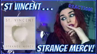 St Vincent - Strange Mercy ALBUM REACTION! ..... Disney Math Rock????
