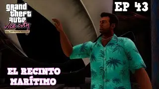 El Recinto Marítimo | Grand Theft Auto Vice City | Ep 43 | El_IsraPlay