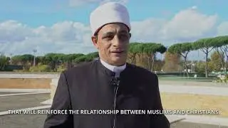 Imam invites Pope Leo XIV to the Grand Mosque of Rome