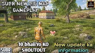 SUBR New map gameplay and New update ka information and SFBG download 😊😈 white star.. 