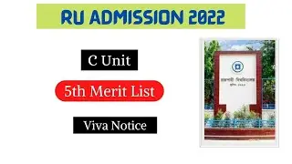 RU C Unit 5th Merit List Viva Notice |  রাবি সি ইউনিট ৫ম মেরিট লিস্ট ভাইভা নোটিশ