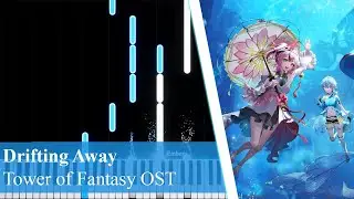 Tower of Fantasy OST | Drifting Away | Synthesia Tutorial | Piano Cover