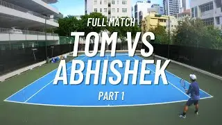 Consistent vs Consistent NTRP 3.5  Tennis match - Tom vs Abhishek Part 1