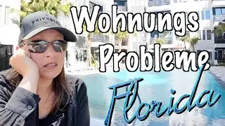 🇺🇸 Meine Wohnungs Probleme in Florida, da stimmt was nicht! - USA Auswanderer VLOG